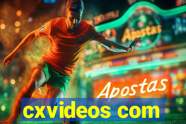 cxvideos com